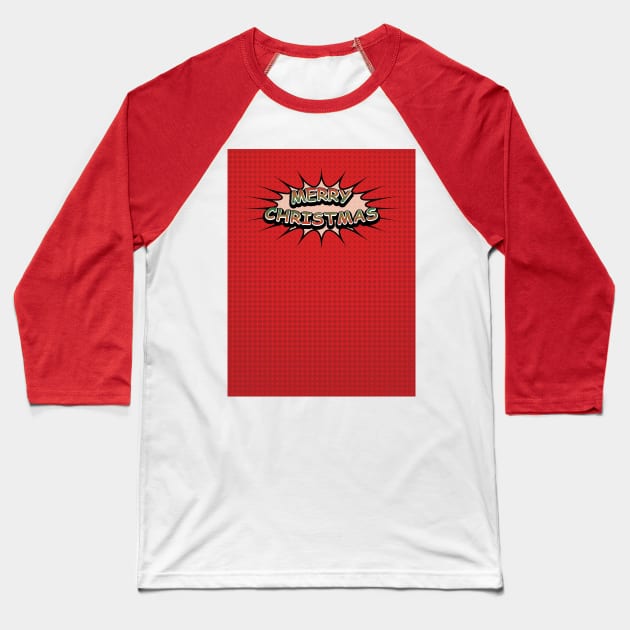 Comic Book Style 'Merry Christmas' Message on Red Baseball T-Shirt by karenmcfarland13